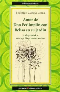 Amor de Don Perlimplín con Belisa en su jardín