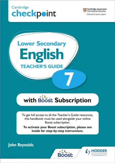CAMBRIDGE CHECKPOINT LOWER SECONDARY ENGLISH TEACHER'S GUIDE 7 WITH BOOST SUBSCRIPTION BOOKLET