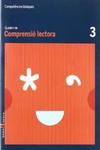 Quadern Comprensió Lectora 3 C.Basiques