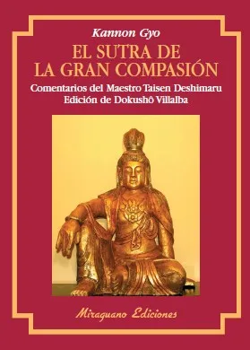 Sutra de la Gran Compasión, El (Kannon Gyo)