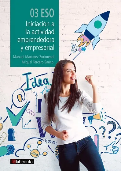 INICIACIÓN A LA ACTIVIDAD EMPRENDEDORA Y EMPRESARIAL 3º ESO LABERINTO 2020