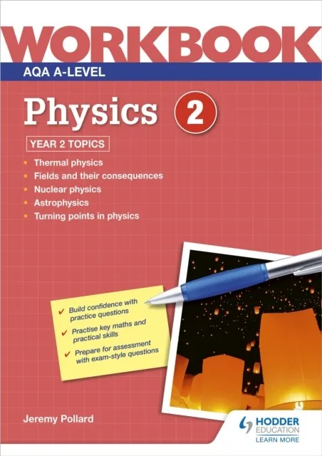 AQA A-LEVEL PHYSICS WORKBOOK 2