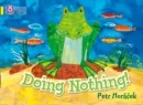 DOING NOTHING -FICTION-YELLOW - BAND 3