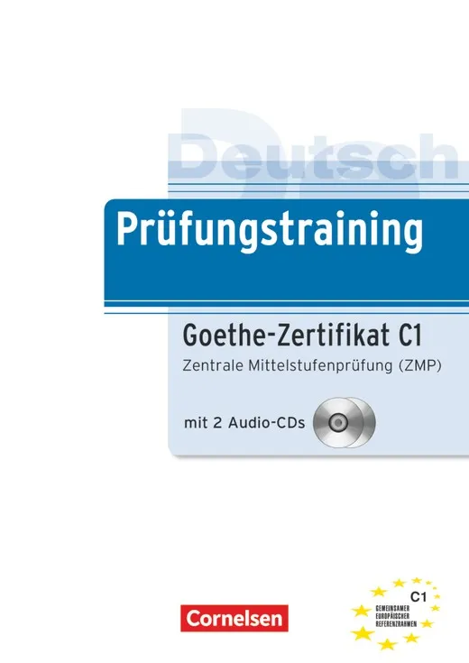 PRUFUNGSTRAINING GOETHE-ZERTIFIKAT C1