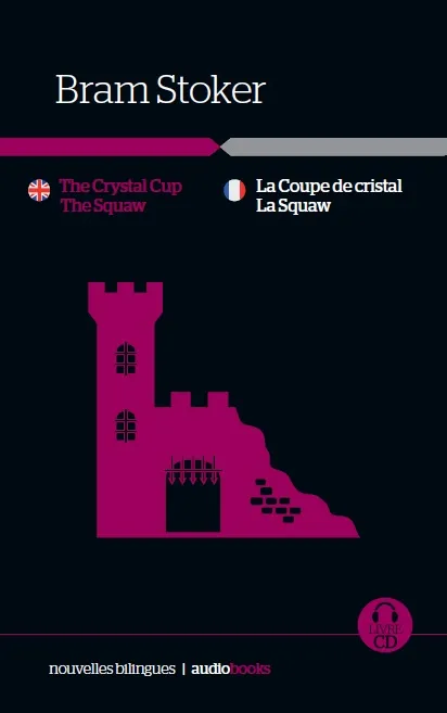 La Coupe de cristal / La Squaw //	The Crystal Cup / The Squaw