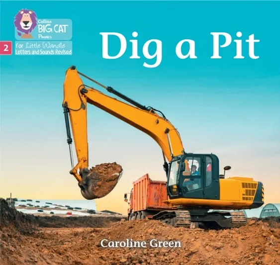 DIG A PIT (SET 4)-NON-FICTION-PHASE 2