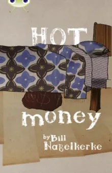 HOT MONEY