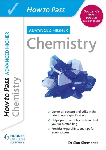 HOW TO PASS ADVANCED HIGHER CHEMISTRY