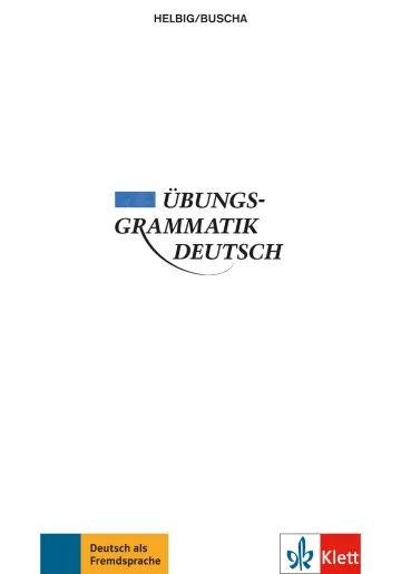 ÜBUNGSGRAMMATIK DEUTSCH -B1-C2