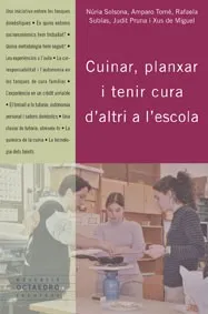 Cuinar, planxar i tenir cura d'altri a l' escola