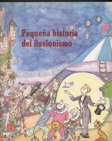 Pequeña historia del ilusionismo