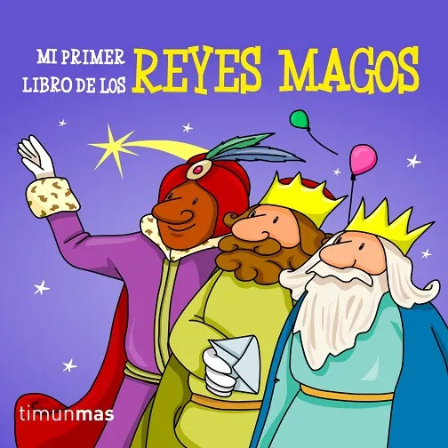 Mi primer libro de los Reyes Magos