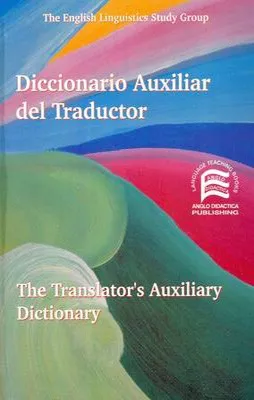 DICCIONARIO AUXILIAR DEL TRADUCTOR