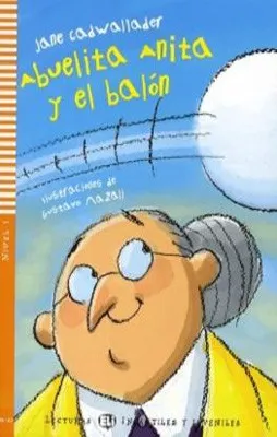 ABUELITA ANITA Y EL BALÓN + CD