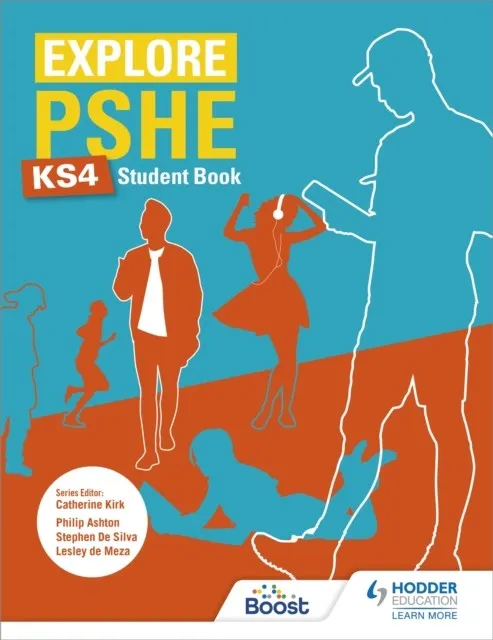 EXPLORE PSHE FOR KEY STAGE 4 STUDENT BOOK