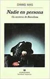 Nadie en persona, Un misterio de Barcelona
