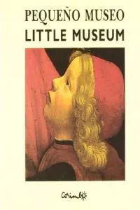 PEQUEÑO MUSEO- BILINGUE