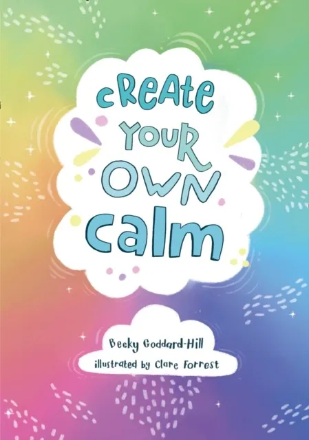 CREATE YOUR OWN CALM