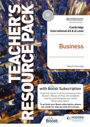 CAMBRIDGE INTERNATIONAL AS & A LEVEL BUSINESS TEACHER'S RESOURCE PACK WITH BOOST SUBSCRIPTION