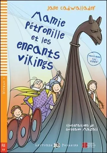 MAMIE PETRONILLE ET LES ENFANTS VIKINGS + CDROM