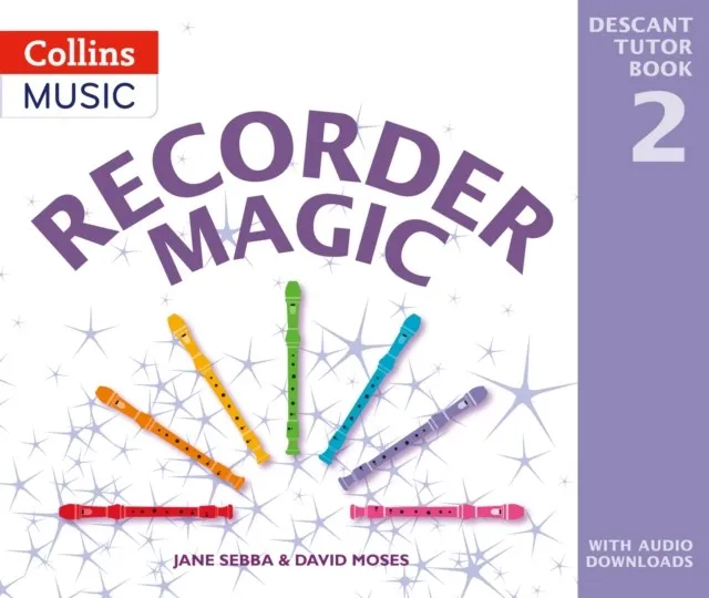 RECORDER MAGIC DESCANT TUTOR BOOK 2 2ND EDITION