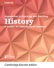 APPROACHES TO LEARNING AND TEACHING HISTORY DIGITAL EDITION-DIGITAL
