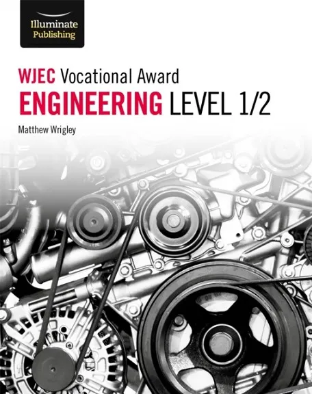 WJEC VOCATIONAL AWARD ENGINEERING LEVEL 1/2