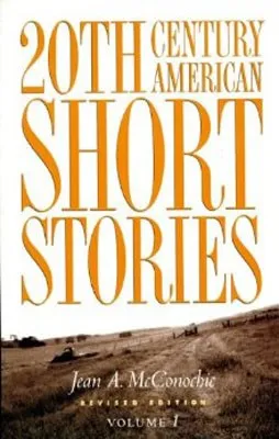 20TH CENTURY AMERICAN SHORT STORIES VOL 1