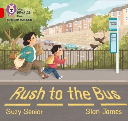 RUSH TO THE BUS (SET 5) -FICTION-RED - BAND 2A