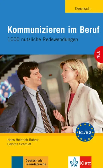 KOMMUNIZIEREN IM BERUF -B1