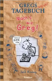 GREGS TAGEBUCH: MACH'S WIE GREG!