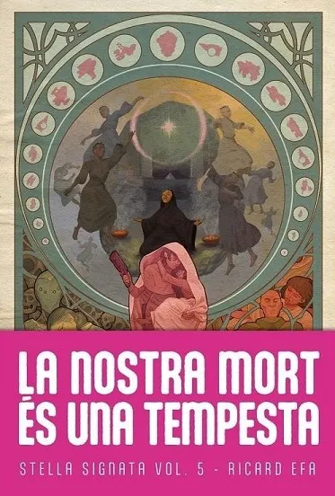 NOSTRA MORT ÉS UNA TEMPESTA, LA