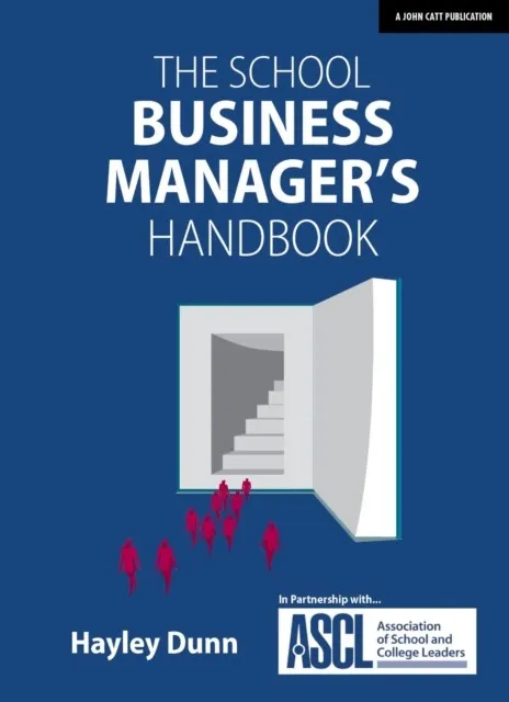 THE SCHOOL BUSINESS MANAGER'S HANDBOOK