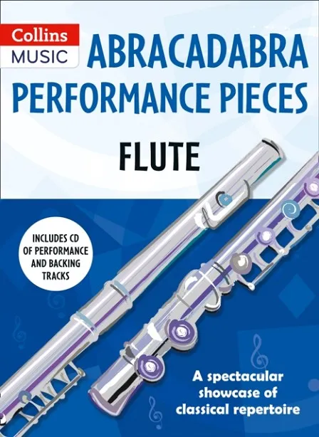 ABRACADABRA PERFORMANCE PIECES: FLUTE