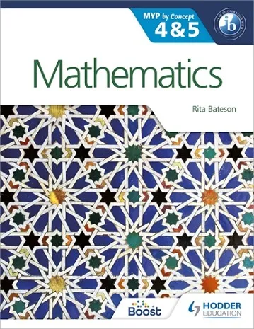 MATHEMATICS FOR THE IB MYP 4 & 5