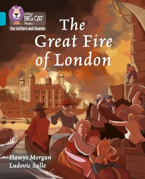 THE GREAT FIRE OF LONDON (SET 3) -NON-FICTION-TURQUOISE - BAND 7