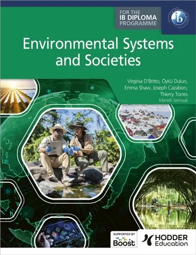 ENVIRONMENTAL SYSTEMS AND SOCIETIES FOR THE IB DIPLOMA