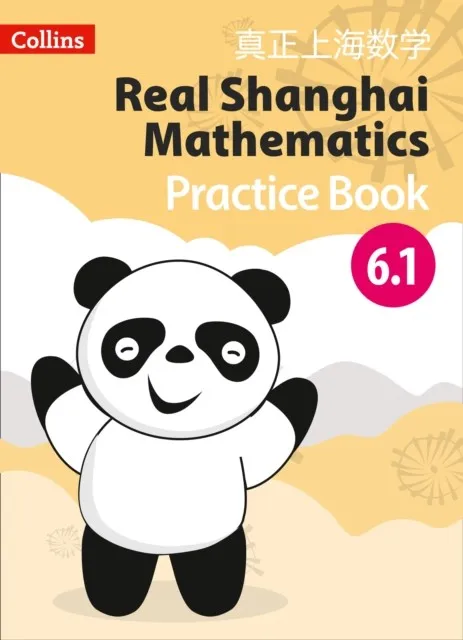 REAL SHANGHAI MATHEMATICS PUPIL PRACTICE BOOK 6.1