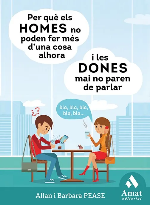 Per què els homes no poden fer més d'una cosa alhora i les dones mai no paren de parlar