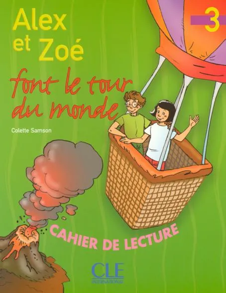 ALEX ET ZOE FONT LE TOUR DU MONDE
