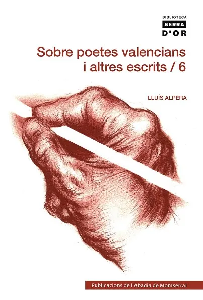 Sobre poetes valencians i altres escrits, Vol. 6