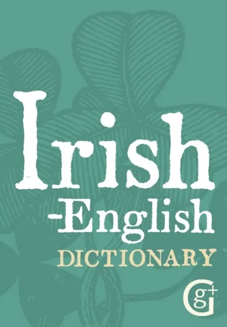 IRISH-ENGLISH DICTIONARY