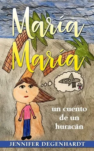 MARÍA MARÍA: UN CUENTO DE UN HURACÁN