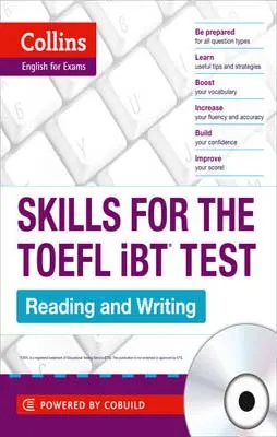 TOEFL SKILLS FOR THE TOEFL IBT® TEST: READING AND WRITIN