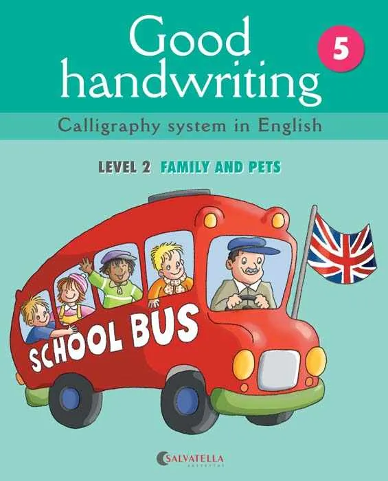 GOOD HANDWRITING 5: LEVEL 2 FAMILY AND PETS