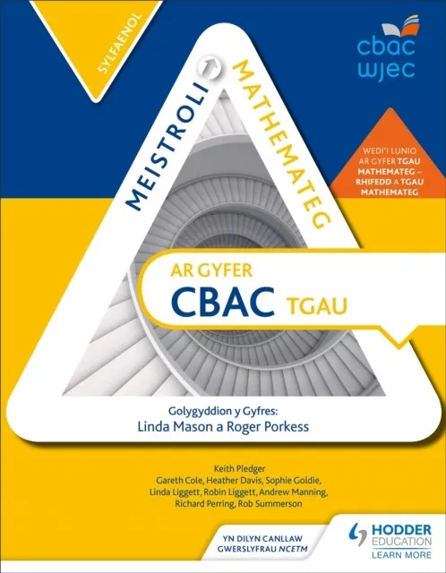 MEISTROLI MATHEMATEG CBAC TGAU: SYLFAENOL (MASTERING MATHEMATICS FOR WJEC GCSE: FOUNDATION WELSH-LANGUAGE EDITION)