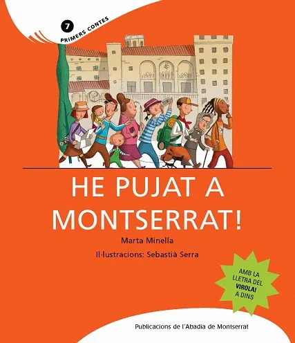 He pujat a Montserrat!