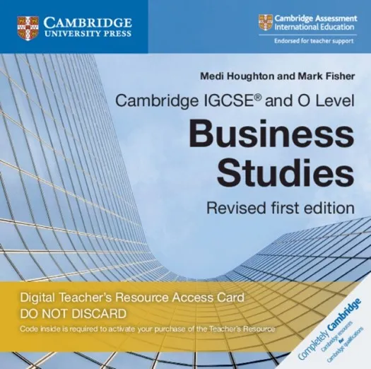 CAMBRIDGE IGCSE™ AND O LEVEL BUSINESS STUDIES DIGITAL TEACHER'S RESOURCE ACCESS CARD-DIGITAL