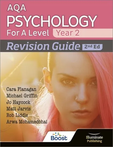 AQA PSYCHOLOGY FOR A LEVEL YEAR 2 REVISION GUIDE: 2ND EDITION-DIGITAL