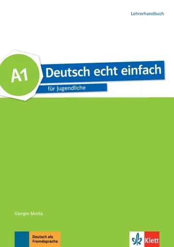DEUTSCH ECHT EINFACH! A1 GUÍA DIDÁCTICA